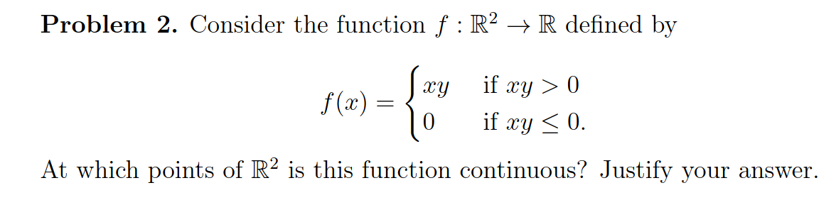 Solved Problem 2. Consider the function f : R2 + R defined | Chegg.com