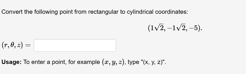 Solved Convert The Following Point From Rectangular To | Chegg.com