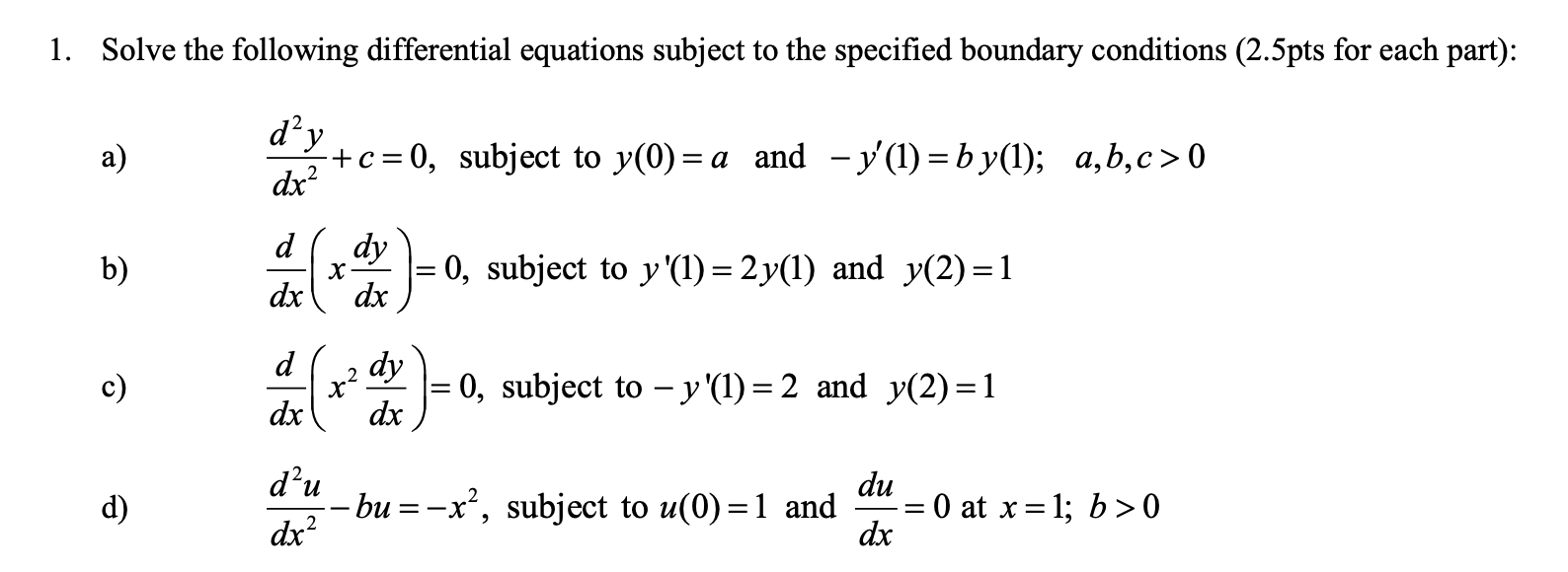 Solved 1. Solve the following differential equations subject | Chegg.com