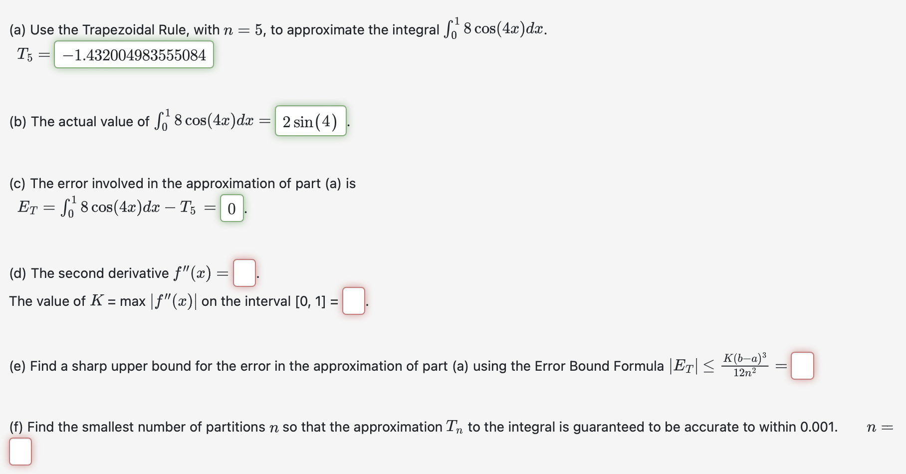 Solved (a) Use The Trapezoidal Rule, With N=5, To | Chegg.com