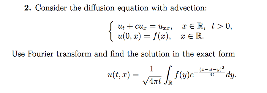 Solved 2. Consider the diffusion equation with advection: S | Chegg.com
