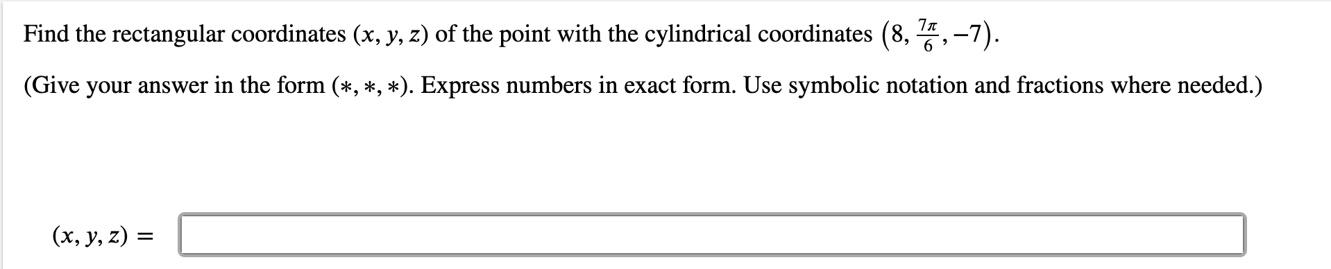 Solved Find The Rectangular Coordinates X Y Z Of The Point