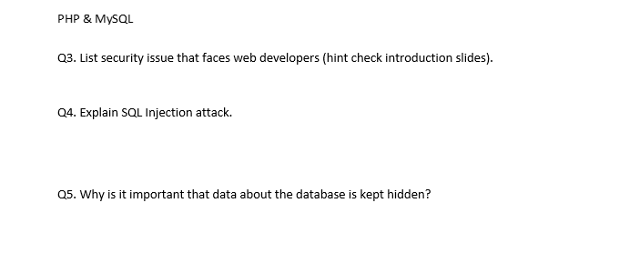 Solved PHP & MYSQL Q3. List security issue that faces web | Chegg.com
