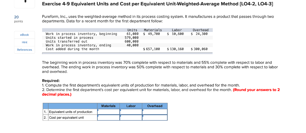 Solved Exercise 4-9 Equivalent Units and Cost per Equivalent | Chegg.com