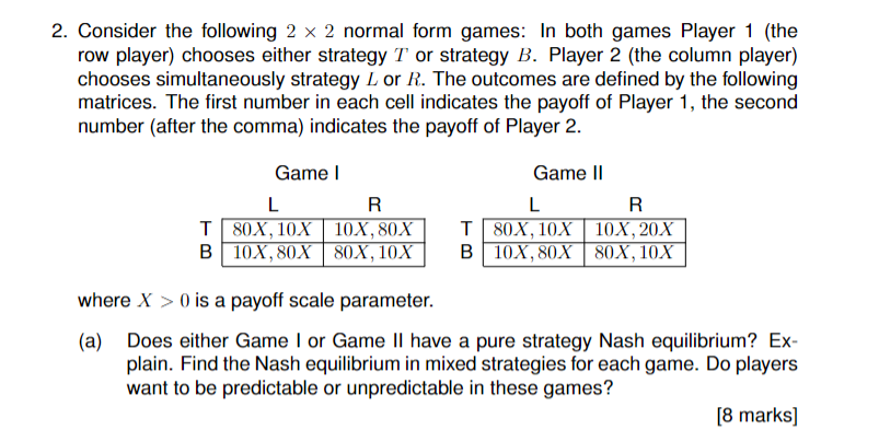 Solved 2. Consider the following 2 x 2 normal form games: In | Chegg.com