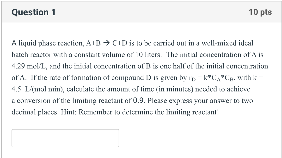 Solved A liquid phase reaction, A+B→C+D is to be carried out | Chegg.com