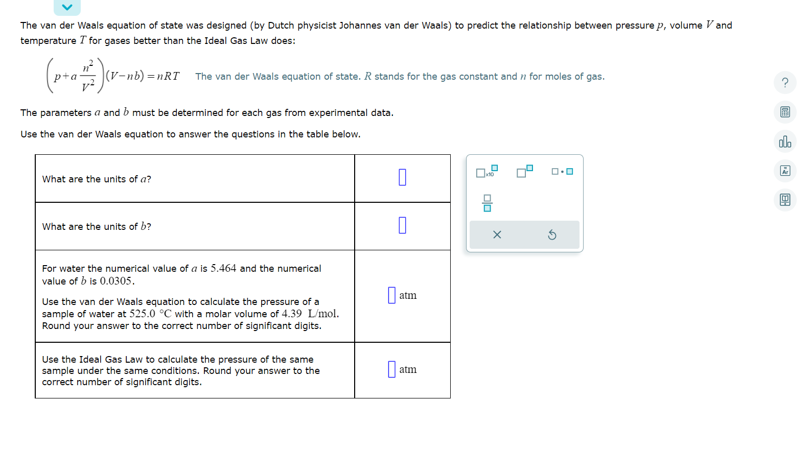 Solved The Van Der Waals Equation Of State Was Designed (by | Chegg.com