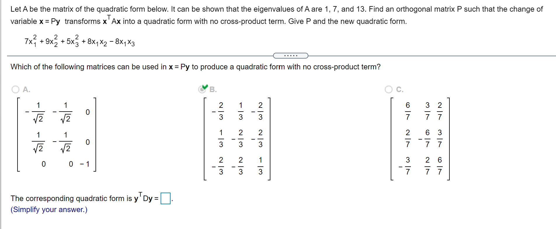 Solved Let A be the matrix of the quadratic form below. It | Chegg.com