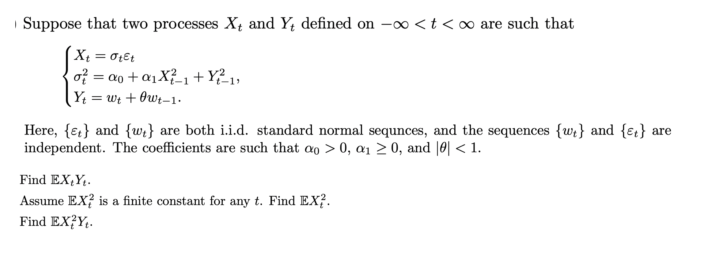 Solved | Suppose that two processes Xt and Y4 defined on - | Chegg.com
