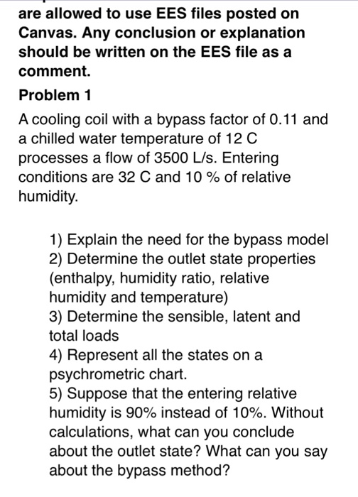 Solved A cooling coil with a bypass factor of 0.11 and a
