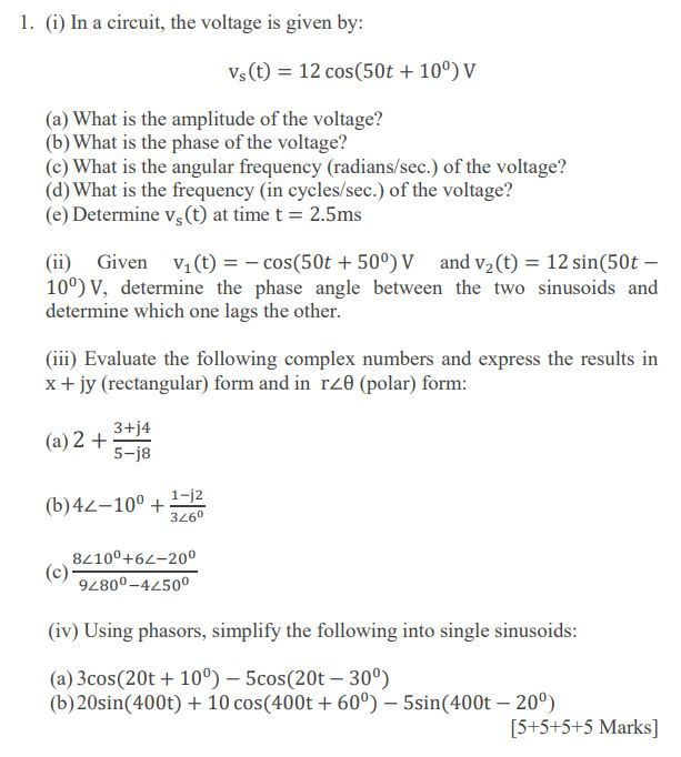 Solved 1. (i) In a circuit, the voltage is given by: Vs (t) | Chegg.com
