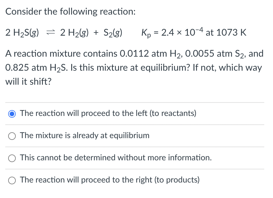 Solved Consider The Following Reaction: 2 H₂S(g) 2 H₂(g) + | Chegg.com