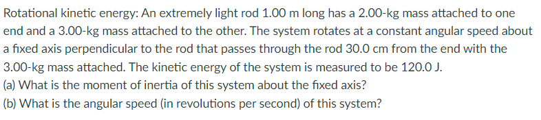 Solved Rotational kinetic energy: An extremely light rod | Chegg.com