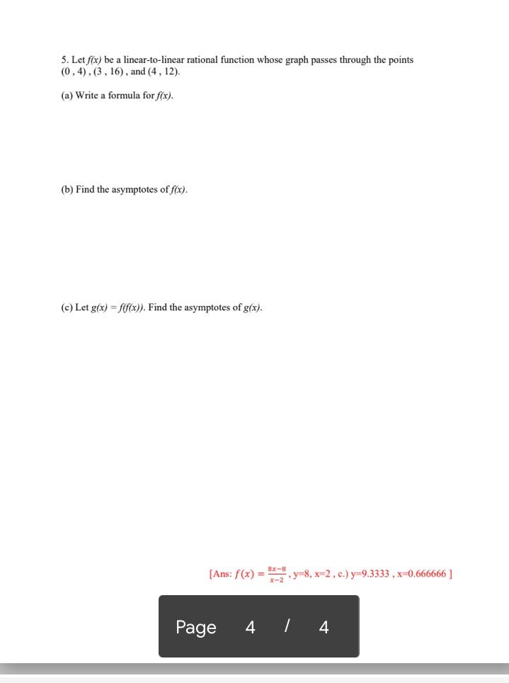 Solved 5 Let F X Be A Linear To Linear Rational Function