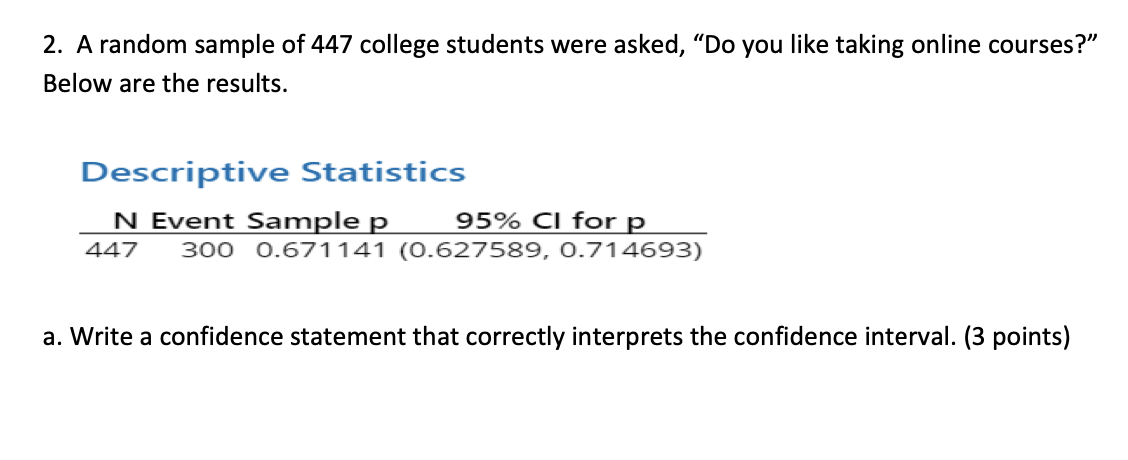 Solved 2. A random sample of 447 college students were | Chegg.com