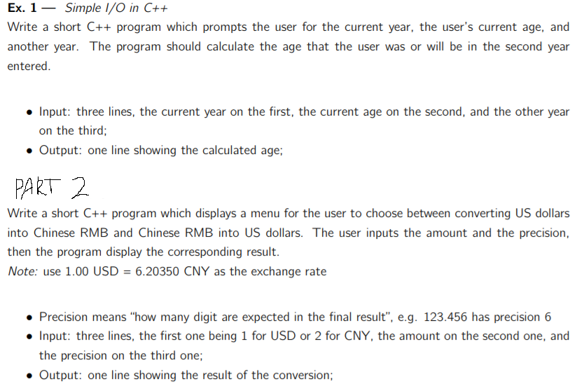 Solved Ex. 1 Simple I/O in C++ Write a short C++ program