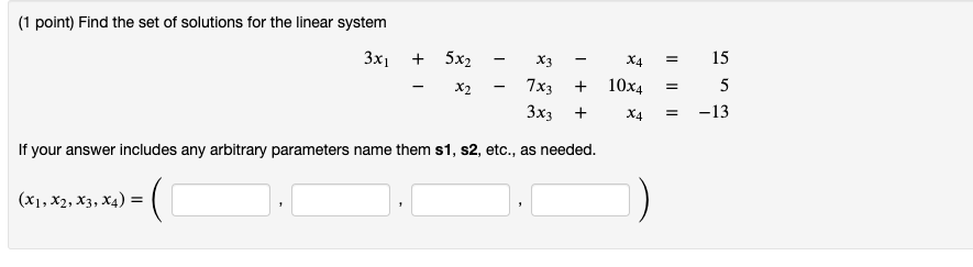 Solved (1 point) Find the set of solutions for the linear | Chegg.com ...