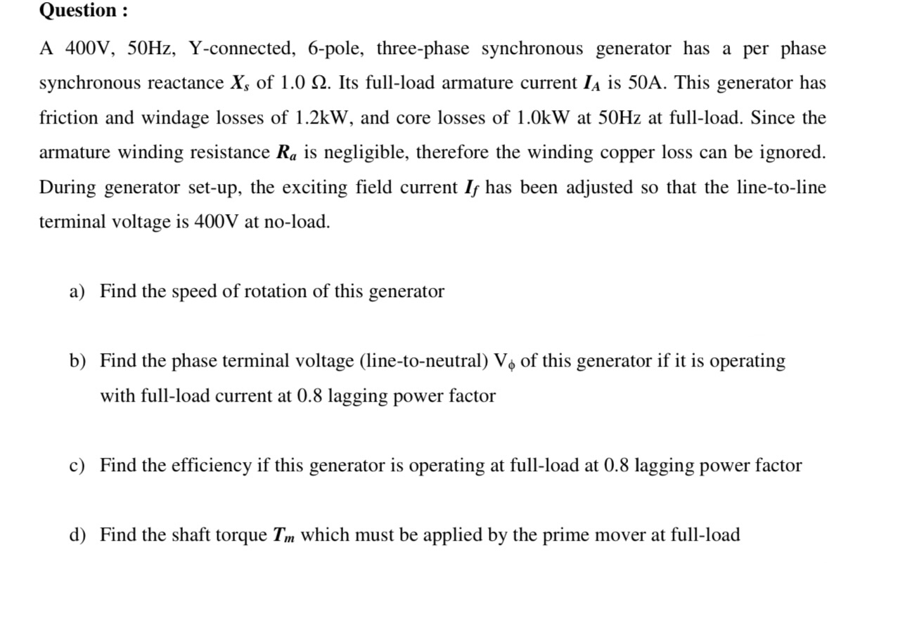 Solved Question : A 400 V,50 Hz, Y-connected, 6-pole, | Chegg.com