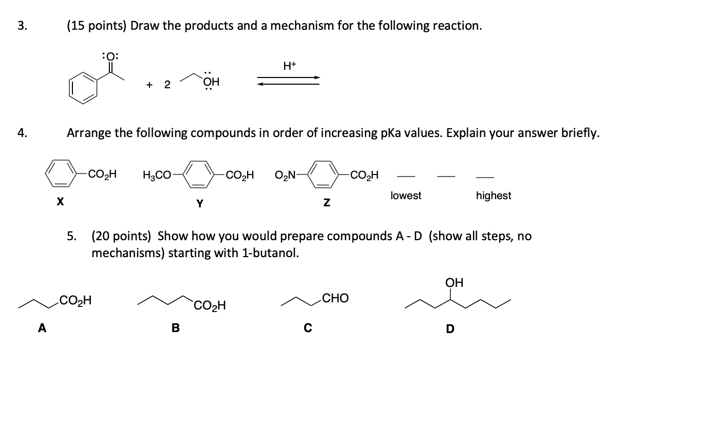 3. (15 Points) Draw The Products And A Mechanism For | Chegg.com