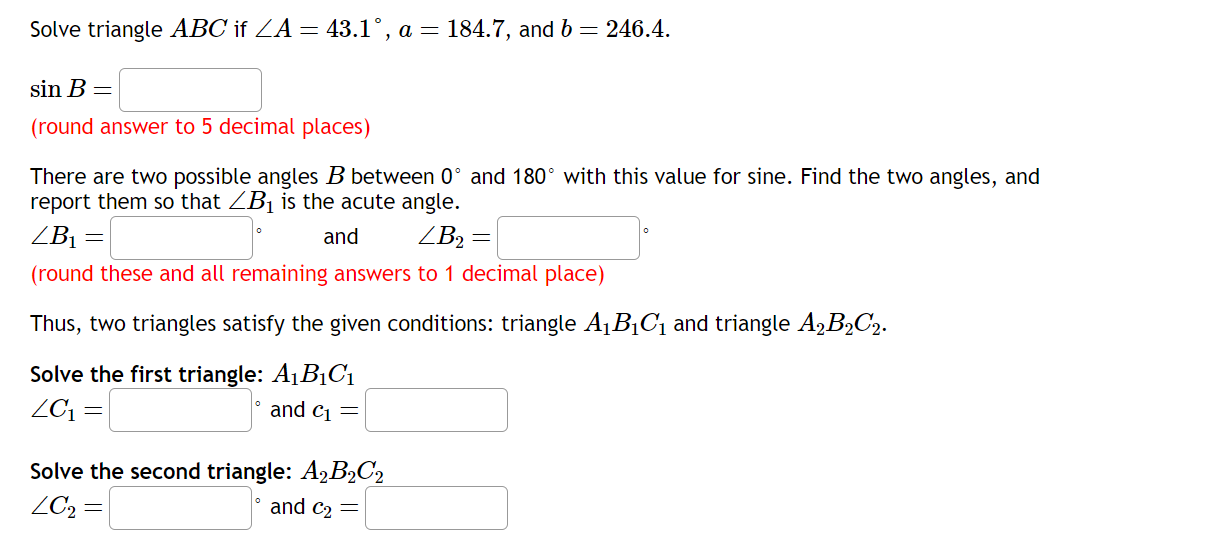 Solved Solve triangle ABC if /_(A)=43.1\\\\deg ,a=184.7, and | Chegg.com