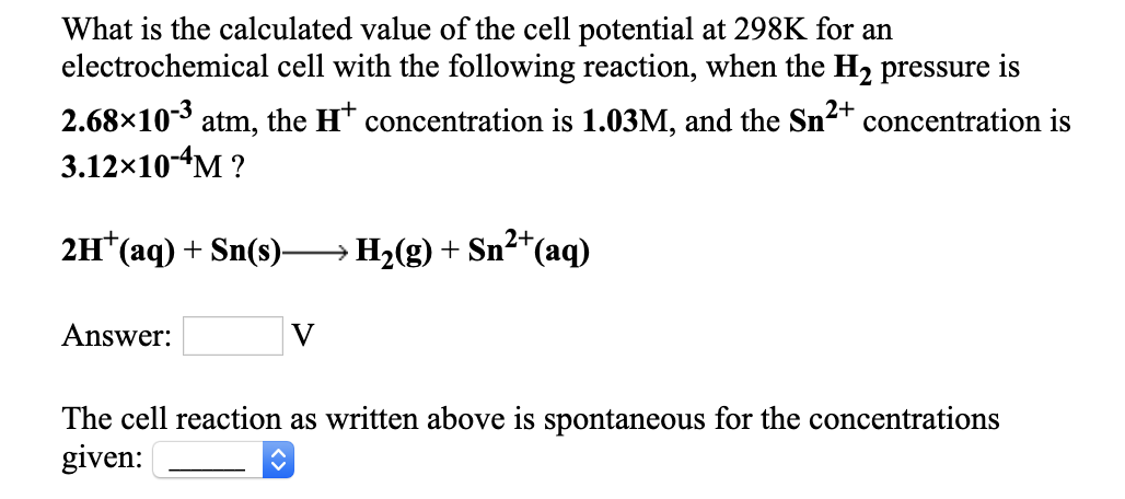 Solved What is the calculated value of the cell potential at | Chegg.com