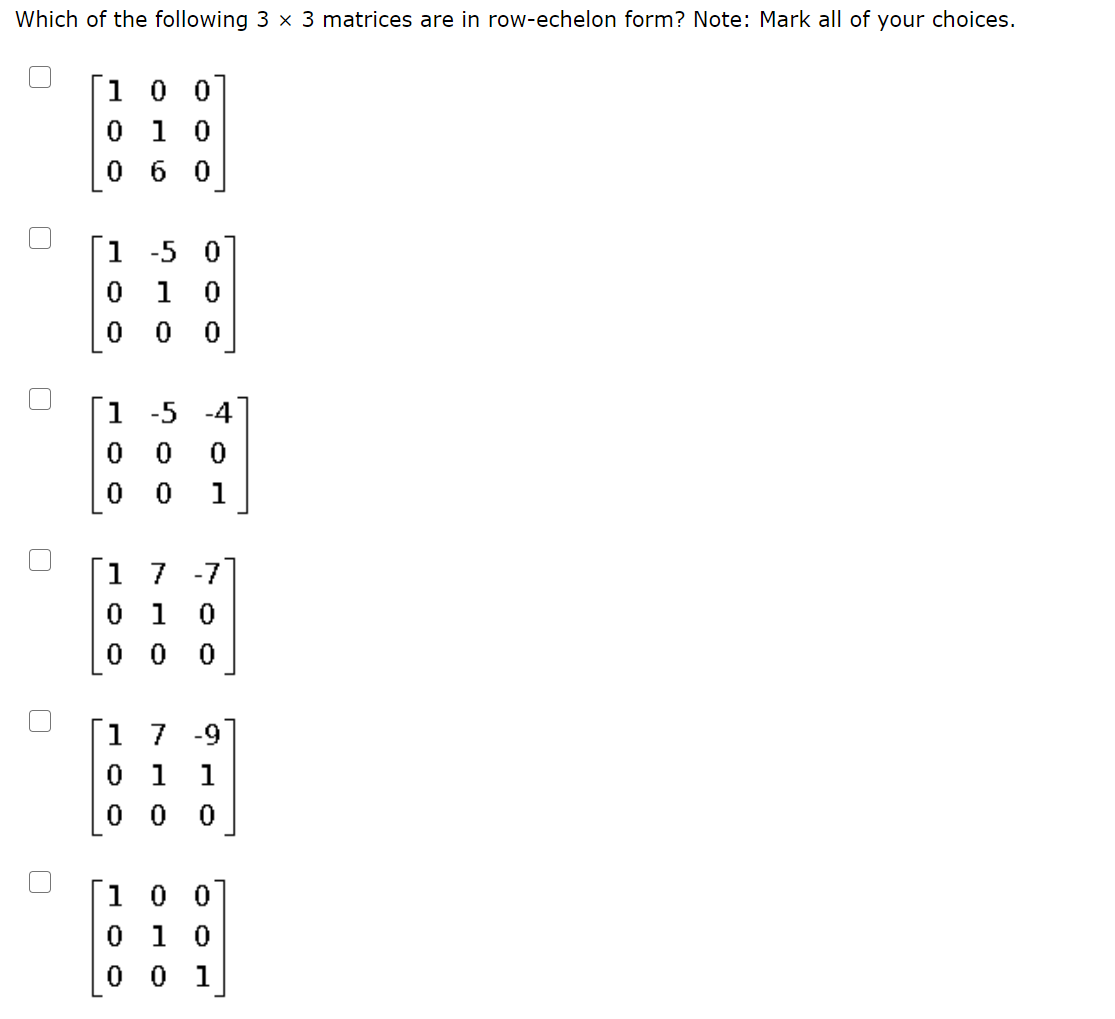 Solved Which of the following 3 x 3 matrices are in Chegg