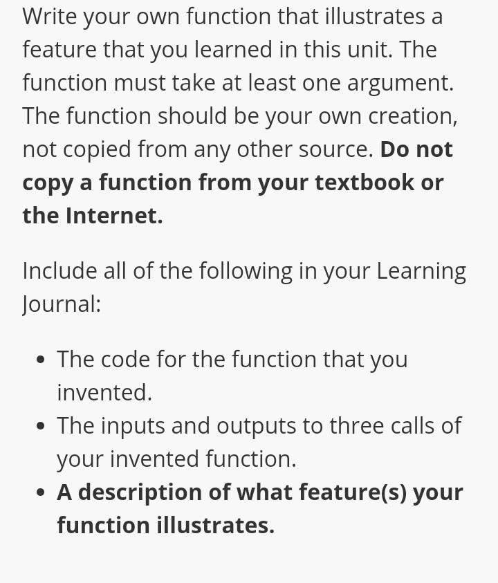 1. The function must take at least one argument. 2. | Chegg.com