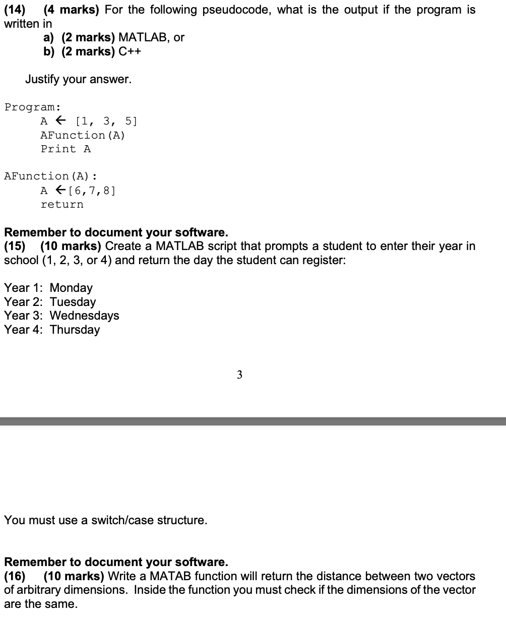 Solved (14) (4 marks) For the following pseudocode, what is | Chegg.com