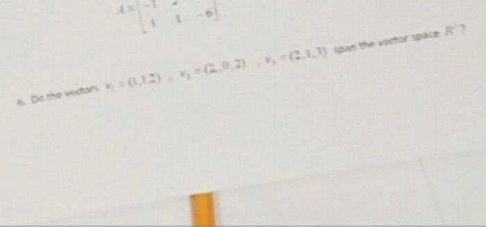 Solved Do the vectors v1=(1,1,2), v2=(2,0,2), v3=(2,1,3) | Chegg.com