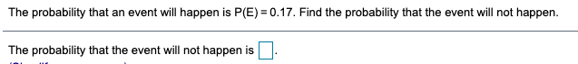 Solved The probability that an event will happen is P(E) = | Chegg.com