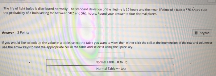 solved-the-life-of-light-bulbs-is-distributed-normally-the-chegg