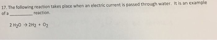 Solved 17. The following reaction takes place when an | Chegg.com