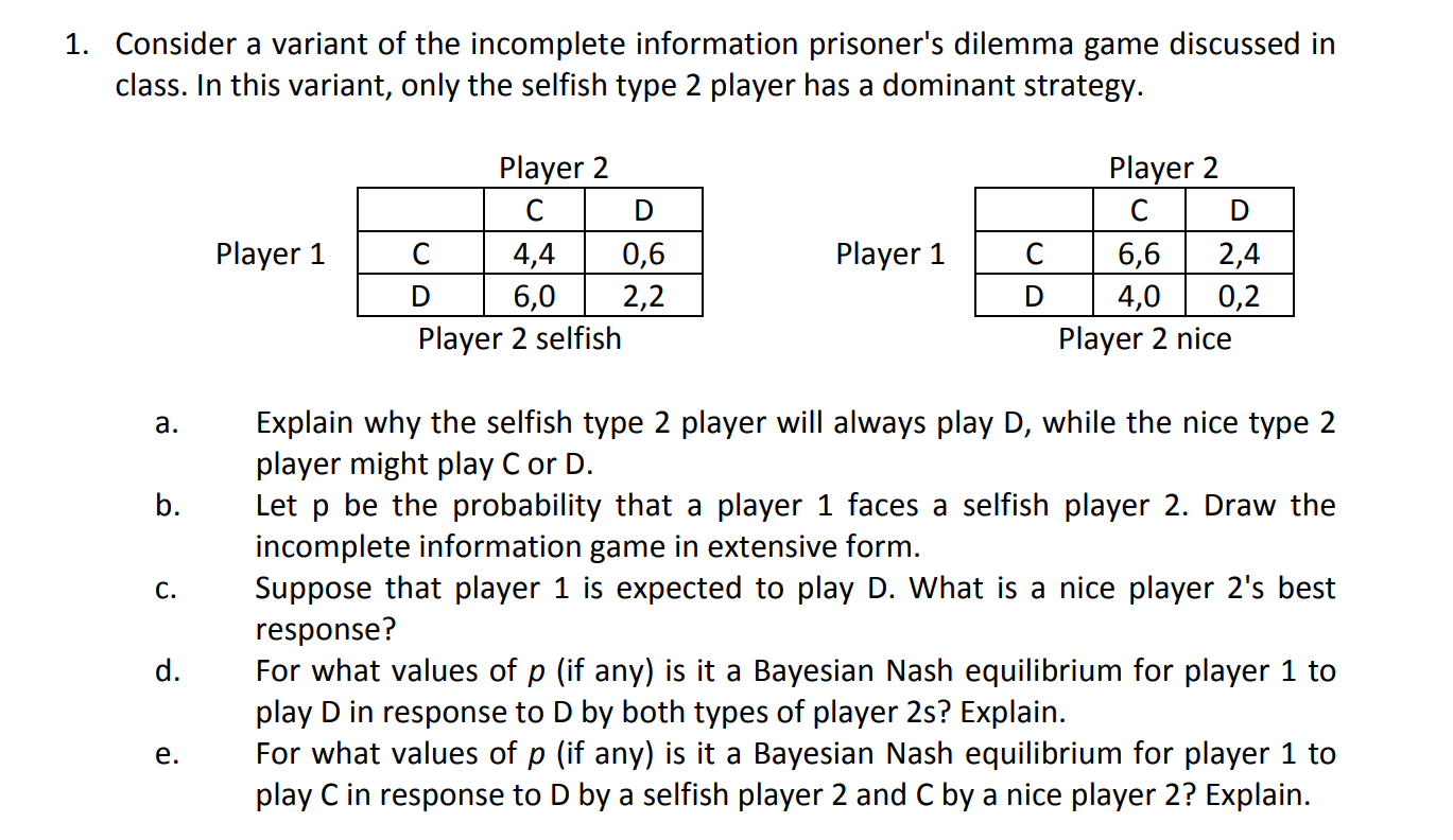 Solved 1. Consider a variant of the incomplete information | Chegg.com