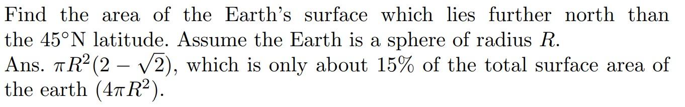 Solved Find the area of the Earth's surface which lies | Chegg.com