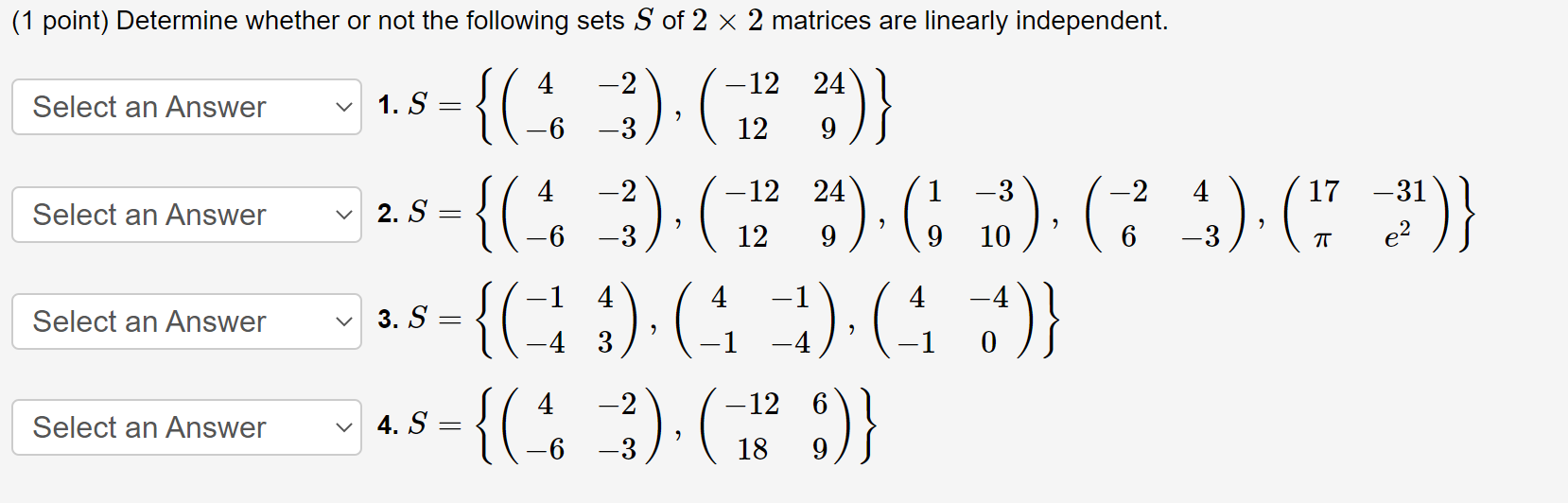 Solved point) Determine whether or not the following sets S | Chegg.com