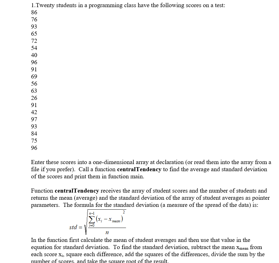 Solved 1.Twenty students in a programming class have the | Chegg.com