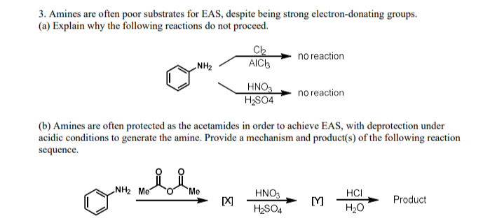 Solved 3. Amines are often poor substrates for EAS, despite | Chegg.com