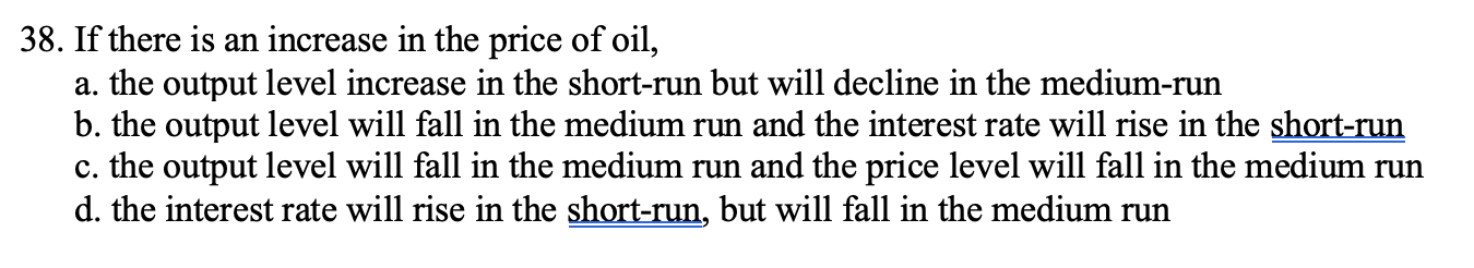 Solved 38. If there is an increase in the price of oil, a. | Chegg.com
