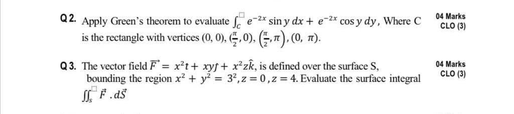 Solved 04 Marks CLO (3) Q2. Apply Green's theorem to | Chegg.com