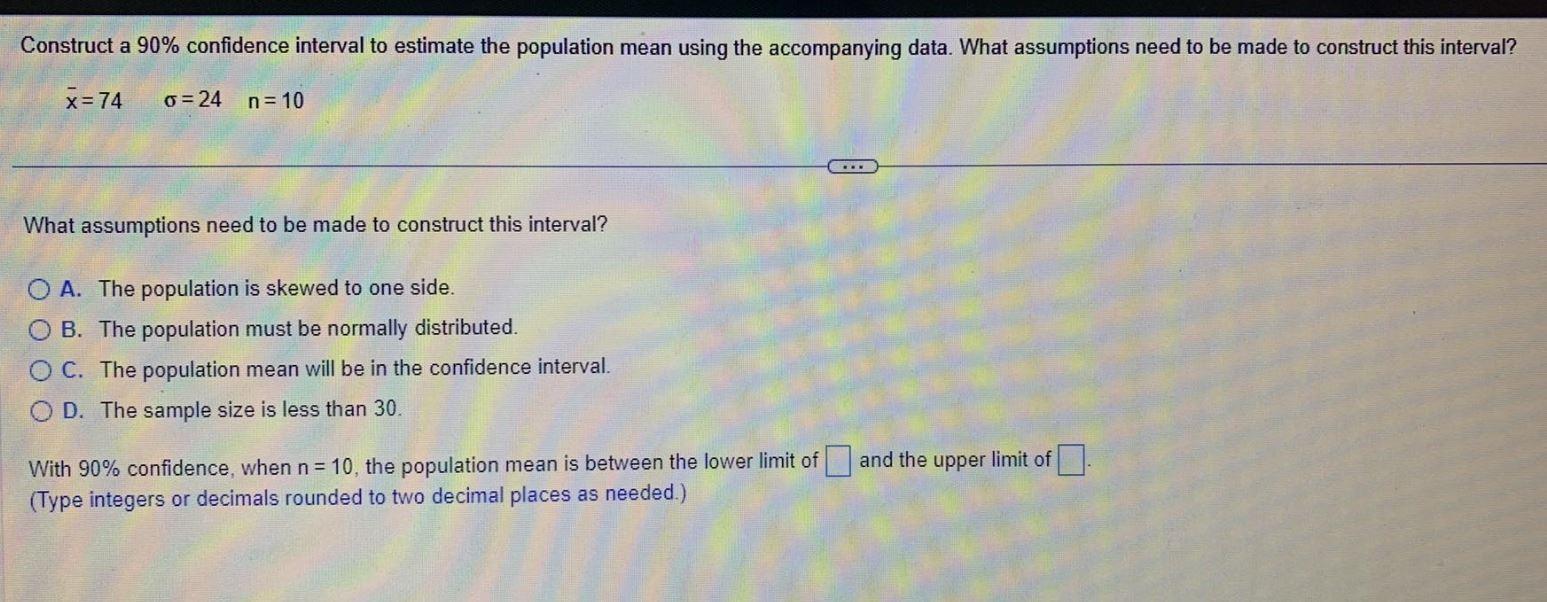 Solved Construct a 90% confidence interval to estimate the | Chegg.com