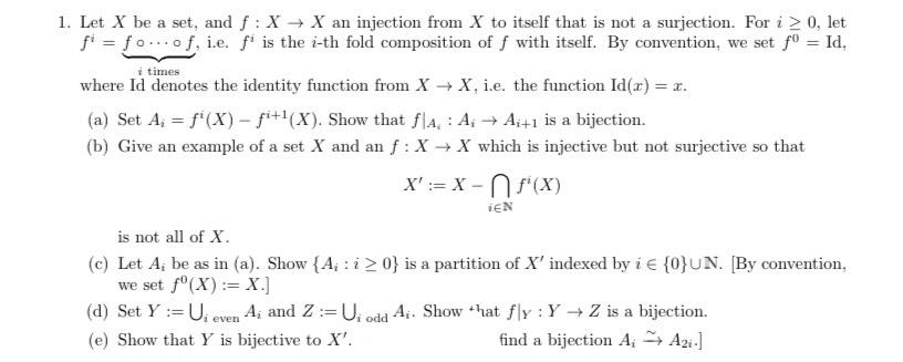 Solved I Times 1 Let X Be A Set And F X X An Inject Chegg Com