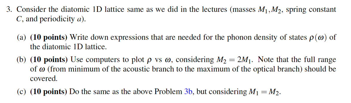 Solved 3. Consider the diatomic 1D lattice same as we did in | Chegg.com