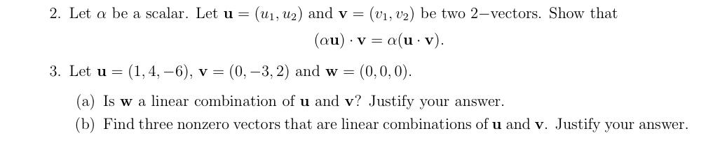 Solved 2. Let α be a scalar. Let u=(u1,u2) and v=(v1,v2) be | Chegg.com