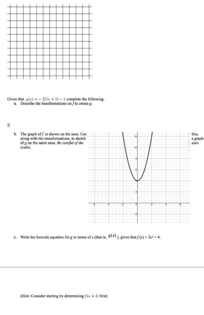 Solved Given that g (x) =2f(x + 1)1 complete the