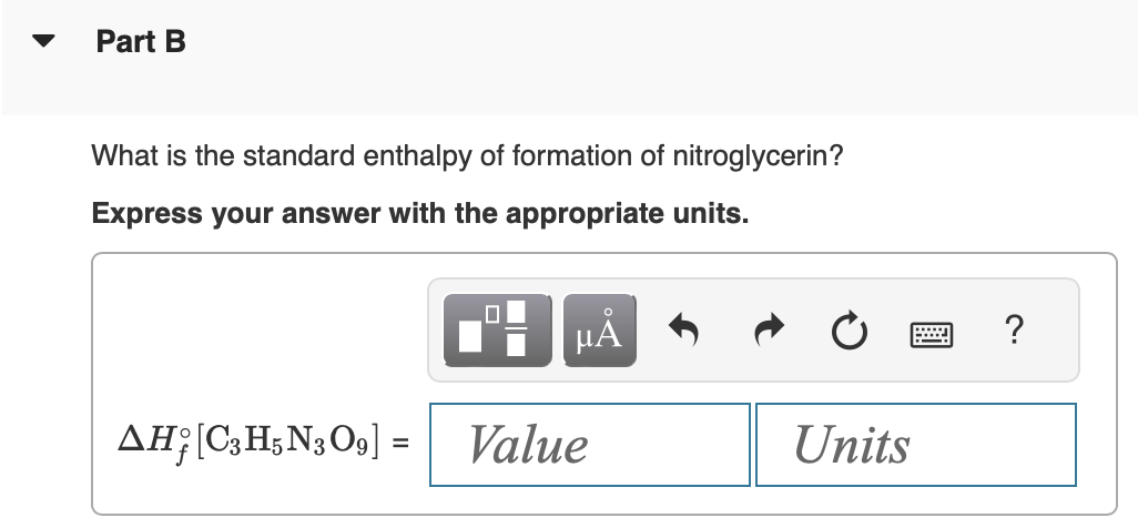 What is the standard enthalpy of formation of nitroglycerin?
Express your answer with the appropriate units.
\( \angle \)