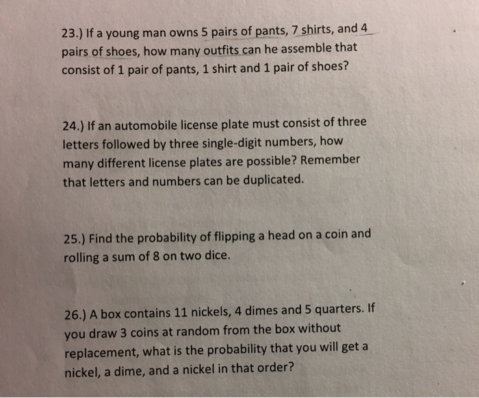 Solved 23.) If a young man owns 5 pairs of pants, 7 shirts,