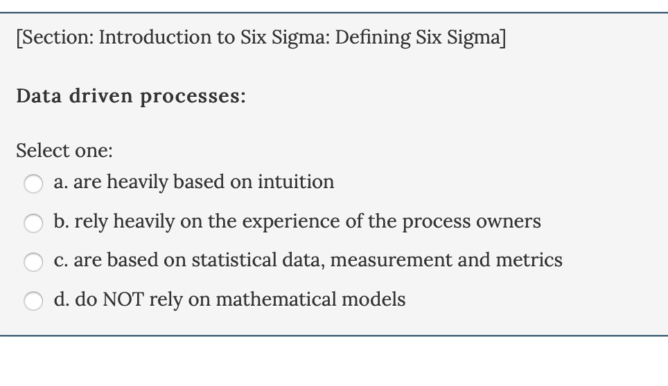 Solved Section: Introduction to Six Sigma: Defining Six | Chegg.com