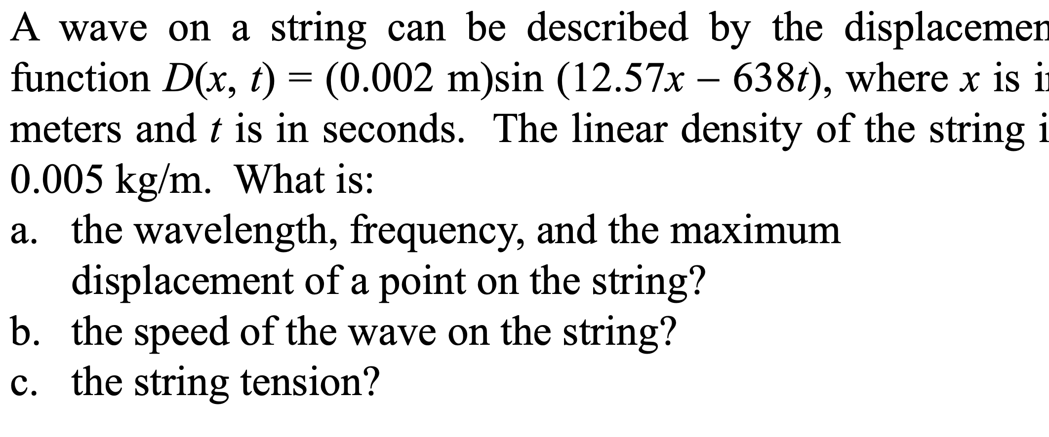 Solved A wave on a string can be described by the | Chegg.com