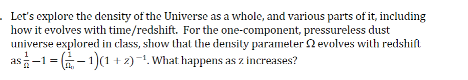 - Let's explore the density of the Universe as a | Chegg.com