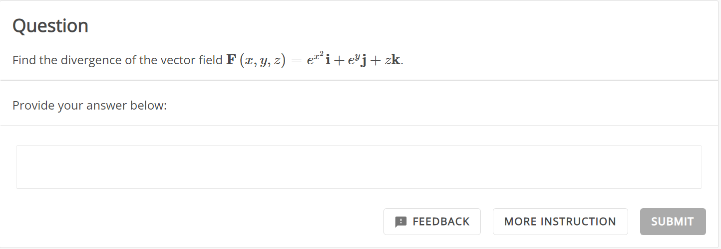 Solved Question Find the divergence of the vector field F | Chegg.com